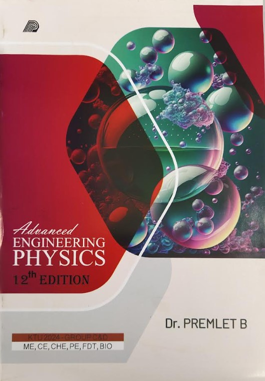 Advanced Engineering Physics Group C & D | 12th Edition| KTU 2024